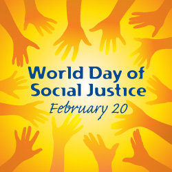 World Day of Social Justice -20 February