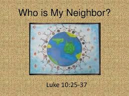 “Who is My Neighbour?”